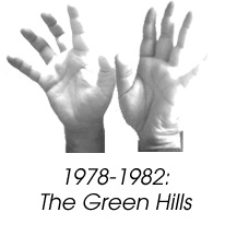 1978-1982: The Green Hills