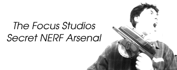 The Focus Studios Secret Nerf Arsenal.